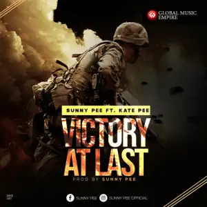 Sunny Pee - Victory at Last(Ft. Kate Pee)